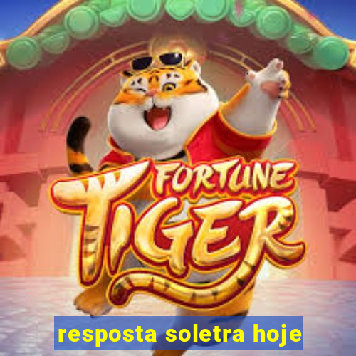 resposta soletra hoje